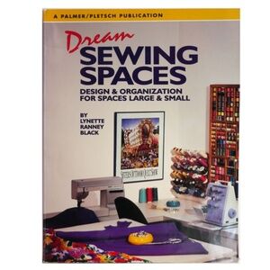 Dream Sewing Spaces by Lynette R. Black - paperback